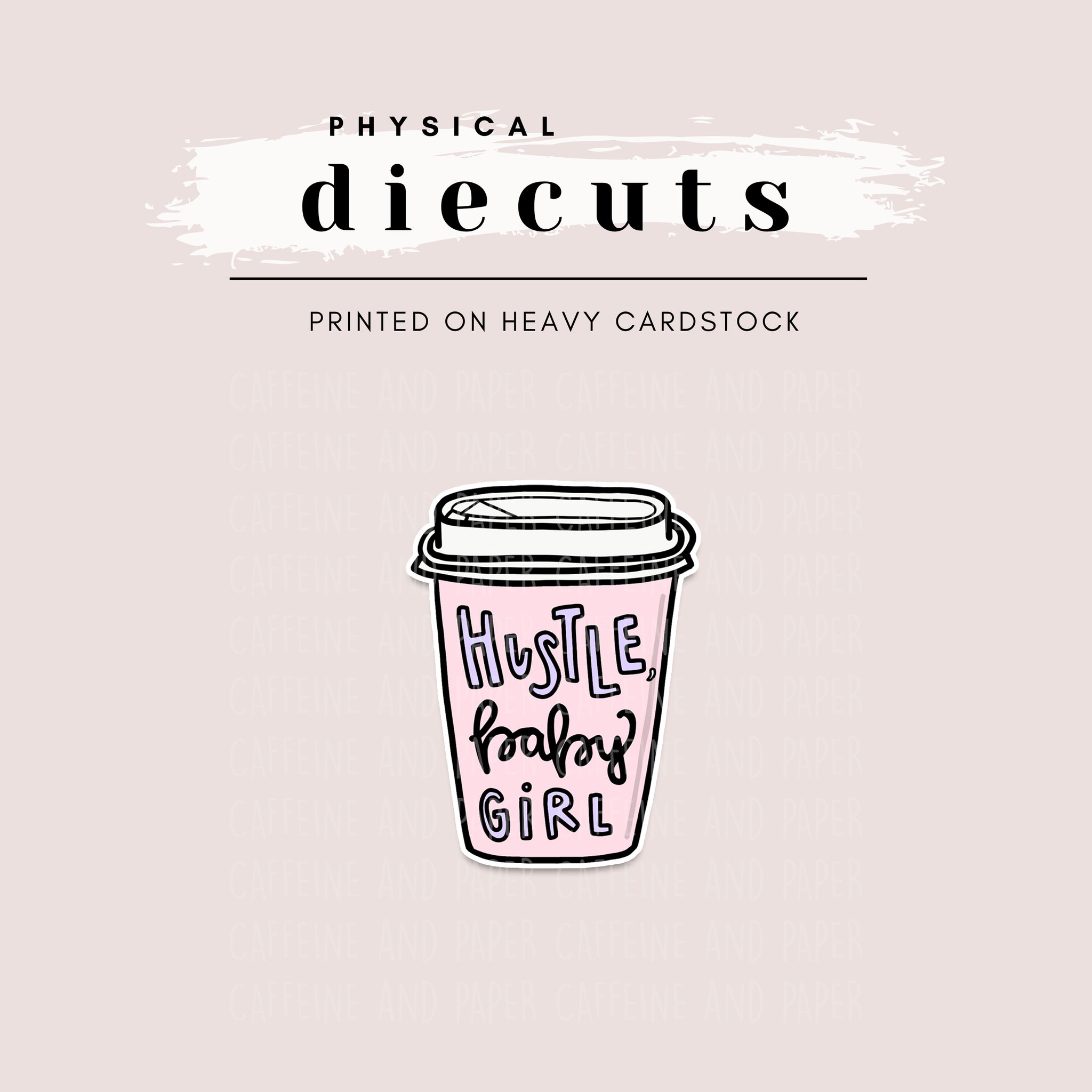 Diecut - Hustle, Baby Girl Coffee Cup
