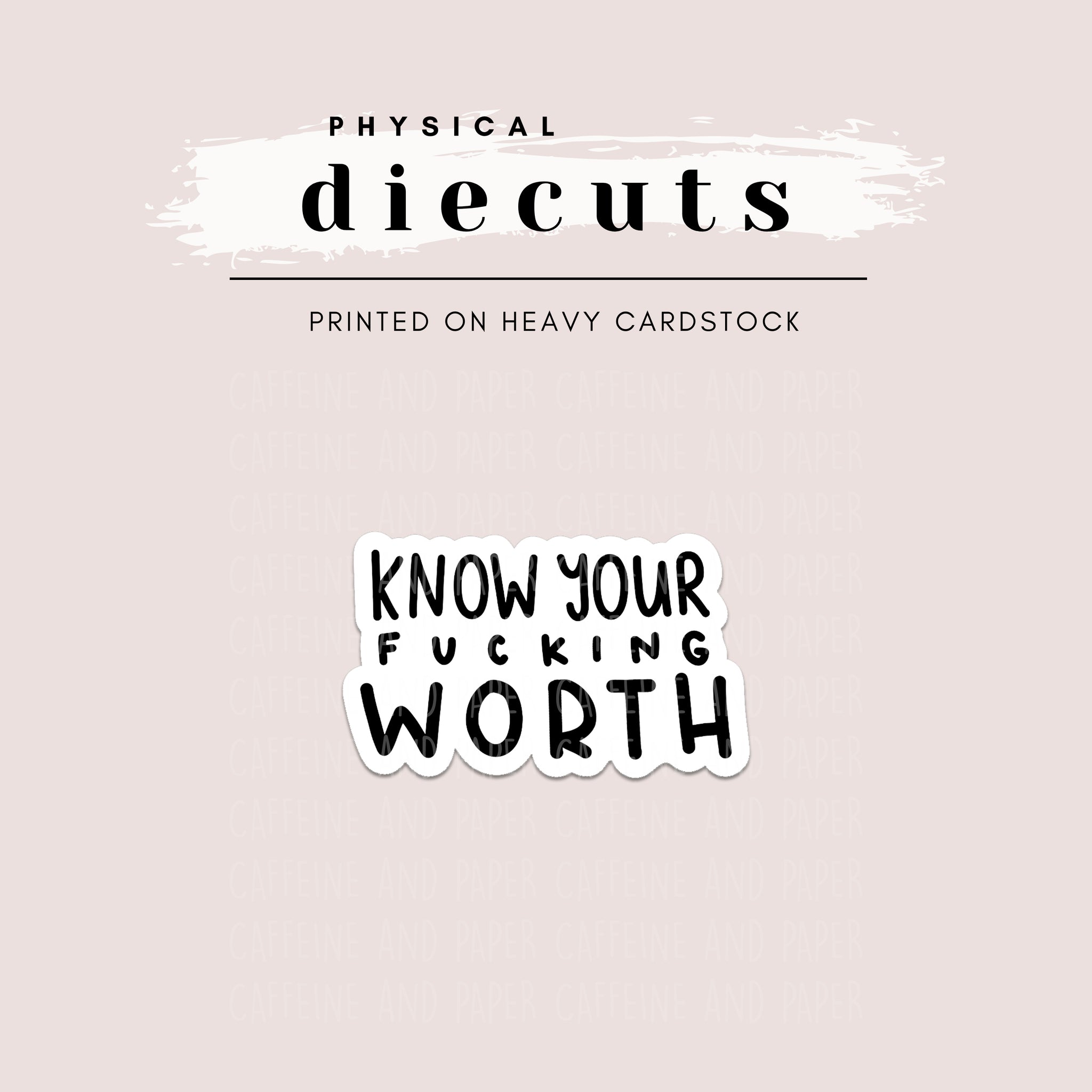 Diecut - Know Your Worth