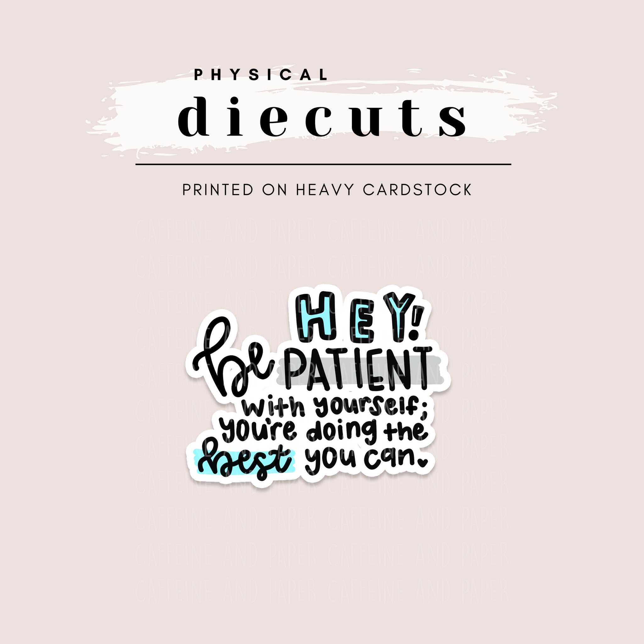 Diecut - Be Patient with Yourself